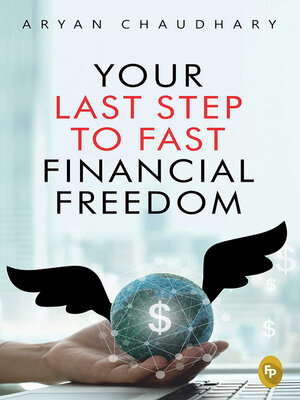 cover image of Your Last Step to Fast Financial Freedom